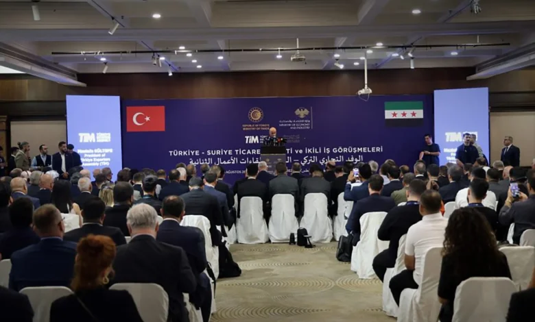ملتقى الأعمال السوري التركي يبحث رفع التبادل التجاري إلى 10 مليارات دولار