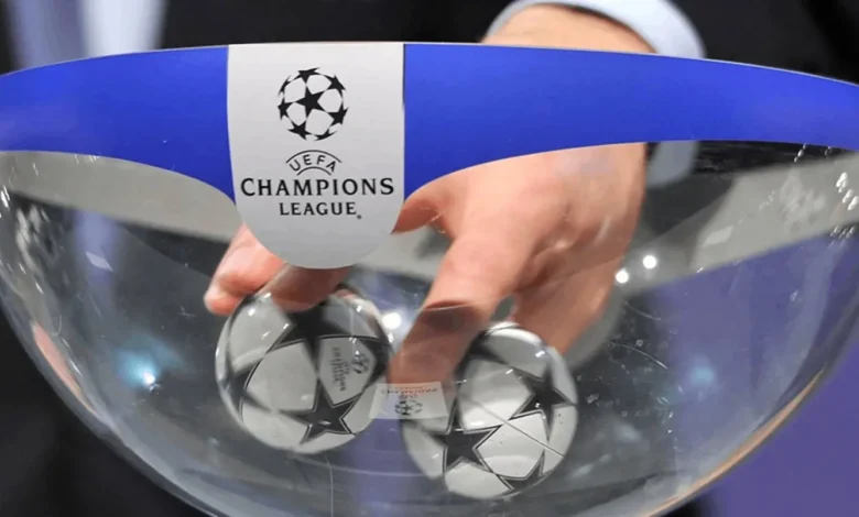 موعد قرعة دوري أبطال أوروبا لموسم 2026-2027 والقنوات الناقلة