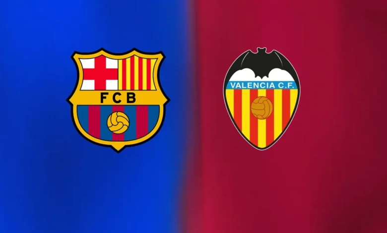 بث مباشر لمباراة برشلونة ضد فالنسيا في الدوري الإسباني